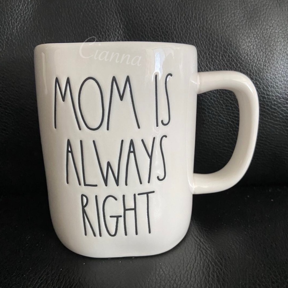Rae Dunn Mom is Always Right Mug